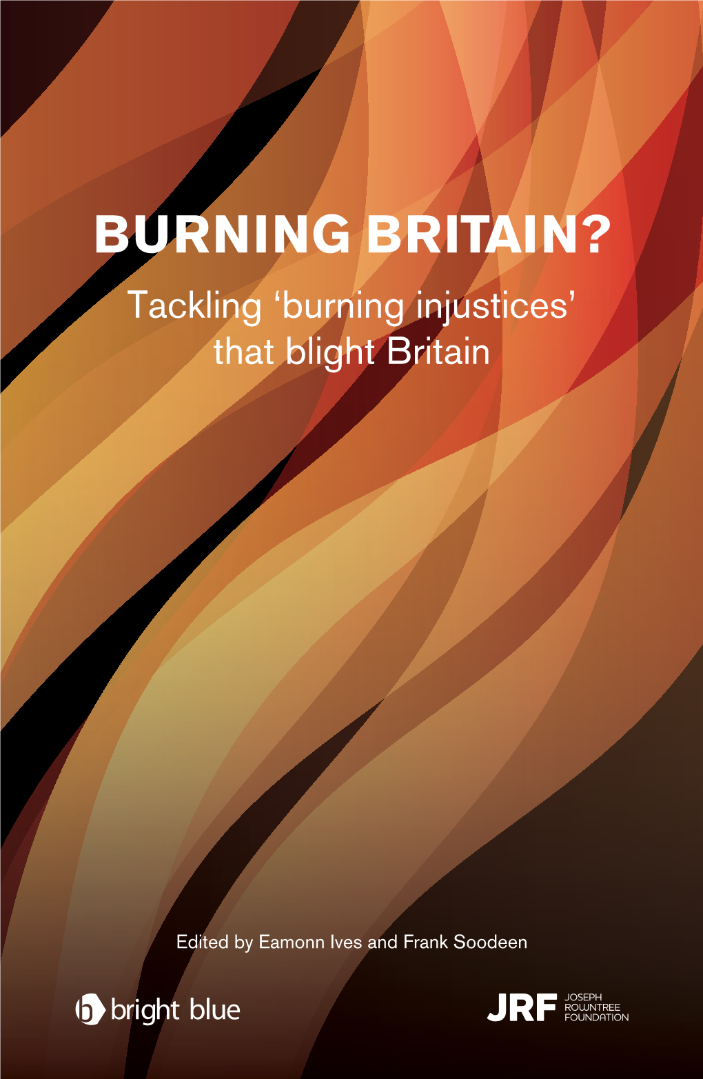 Tackling 'Burning Injustices' That Blight Britain