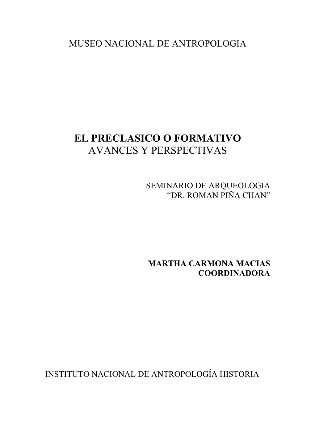 El Preclasico O Formativo Avances Y Perspectivas