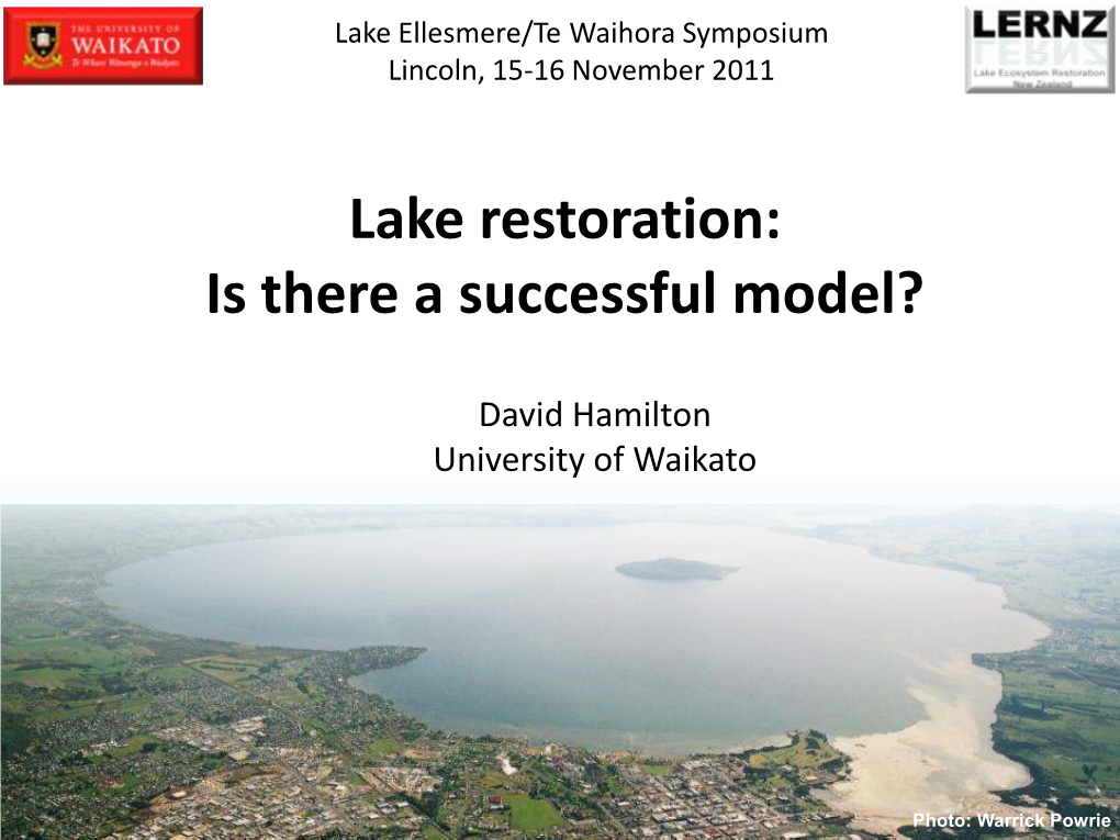 Lake Restoration: Is There a Successful Model?