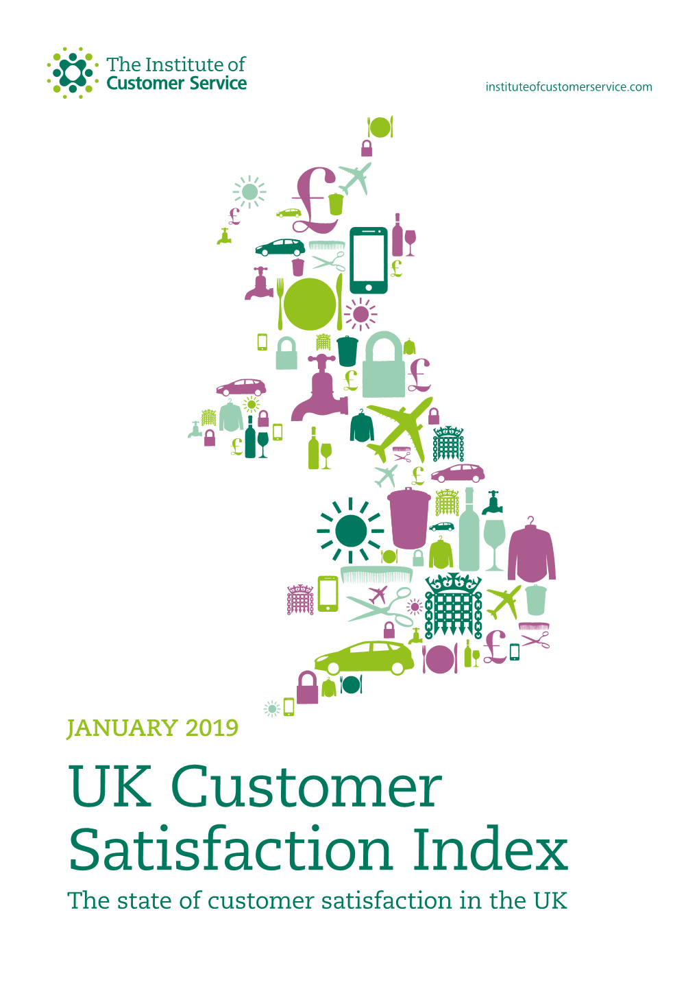 UK Customer Satisfaction Index the State of Customer Satisfaction in the UK