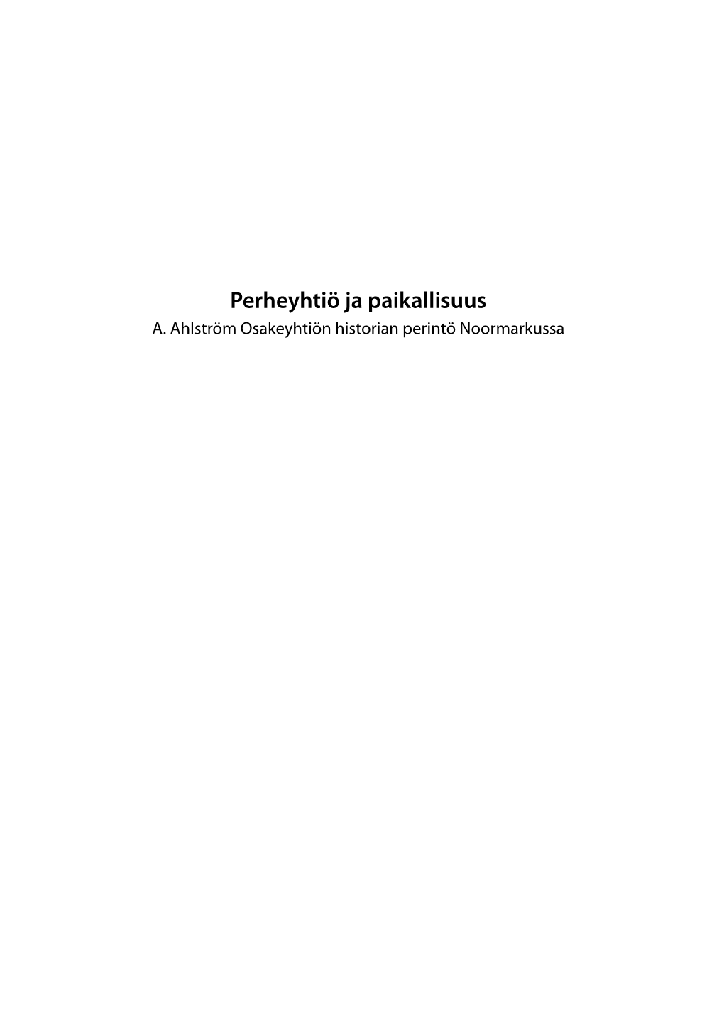 Perheyhtiö Ja Paikallisuus A