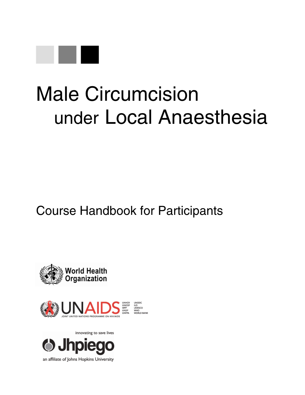 Male Circumcision Under Local Anaesthesia