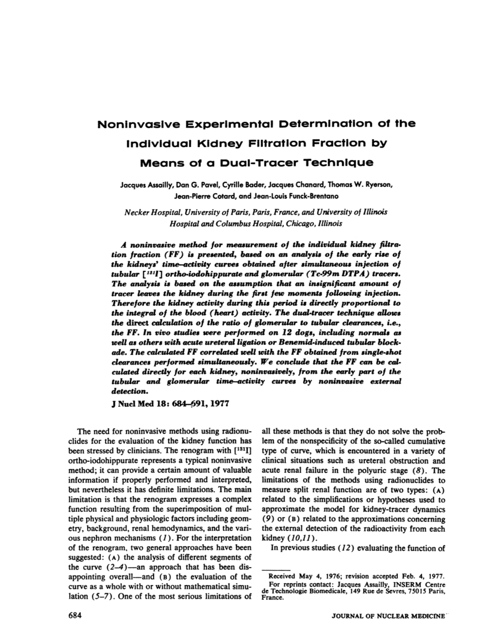 Noninvasive Experimental Determination of the Individual Kidney Filtration Fraction by Means of a Dual-Tracer Technique