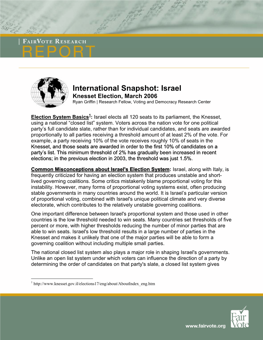 Israel Knesset Election, March 2006 Ryan Griffin | Research Fellow, Voting and Democracy Research Center