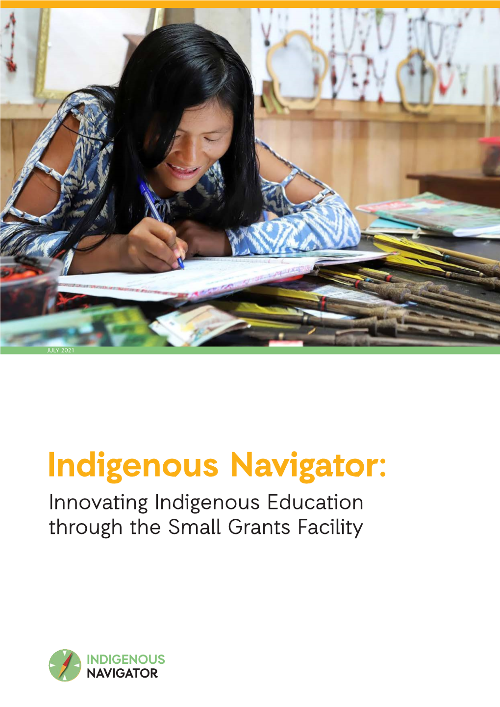 Indigenous Navigator: Innovating Indigenous Education Through the Small Grants Facility