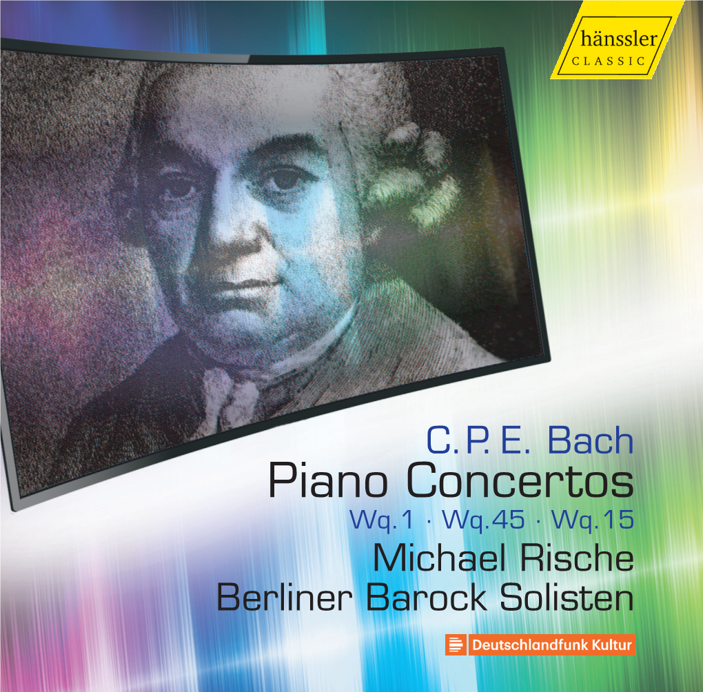 Piano Concertos Wq.1 · Wq.45 · Wq.15 Michael Rische Berliner Barock Solisten HC17034.Booklet.Bach.Qxp PH????? Booklet Gamben/Handel 20.10.17 10:31 Seite 2