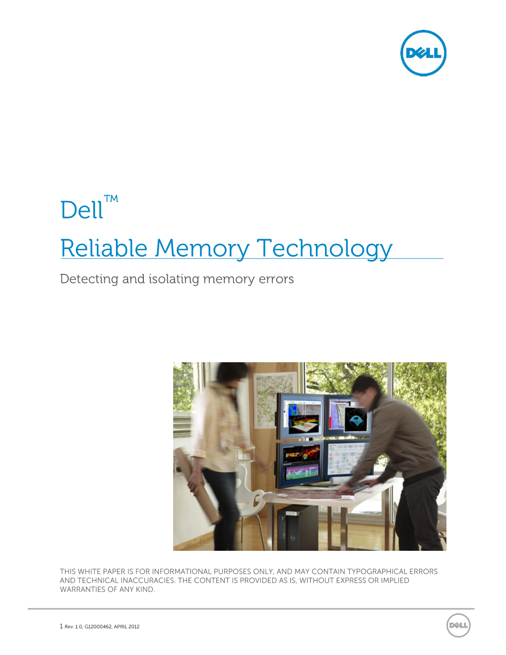Dell Reliable Memory Technology (RMT) and Looks at Some of the Root Causes of Memory Errors and How RMT Helps to Remediate and Obviate Memory Errors