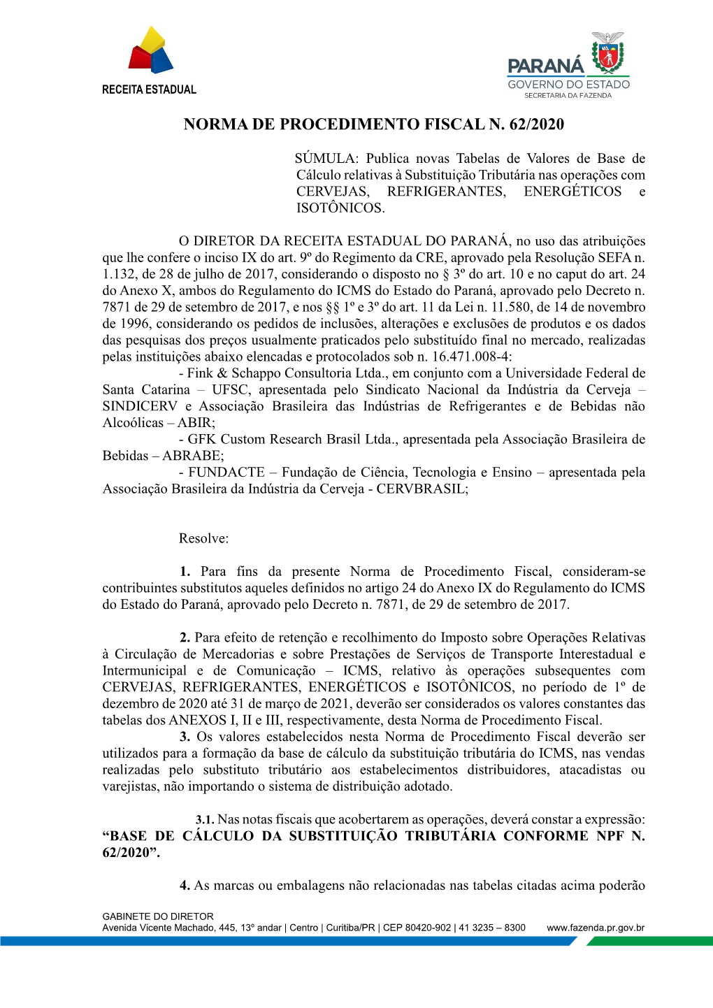Norma De Procedimento Fiscal N. 62/2020