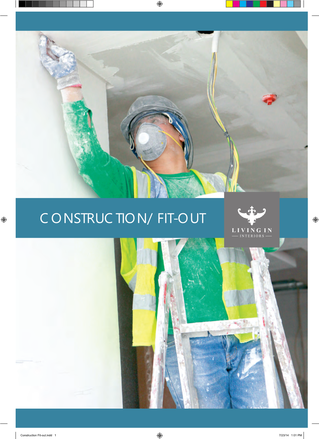 CONSTRUCTION/ Fit-Out