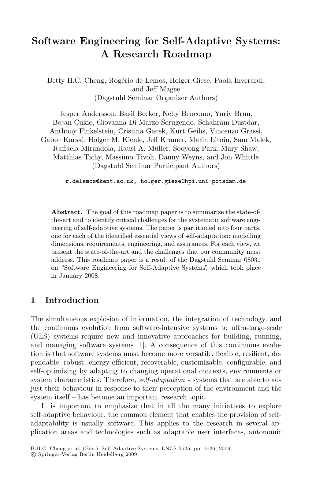 Software Engineering for Self-Adaptive Systems: a Research Roadmap