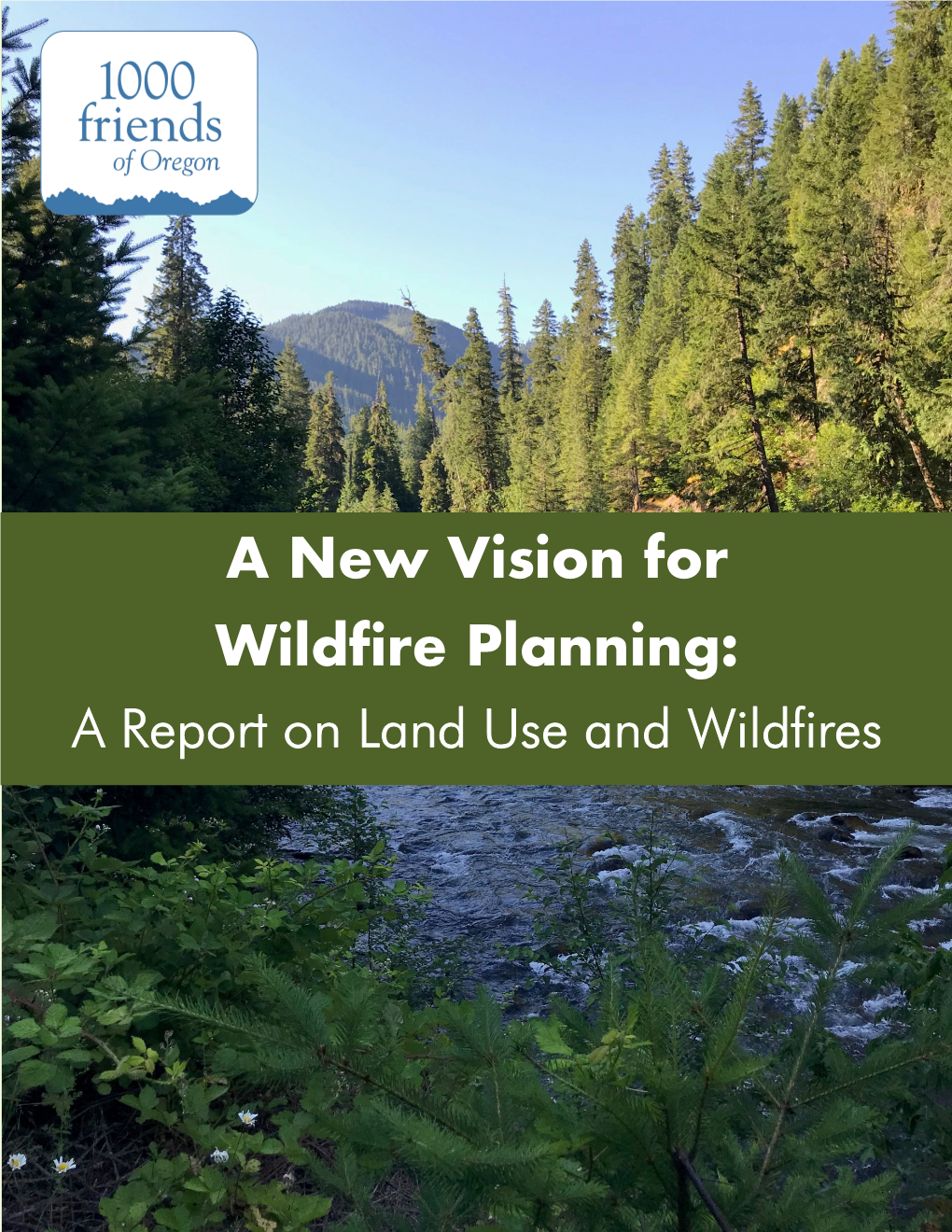 A New Vision for Wildfire Planning