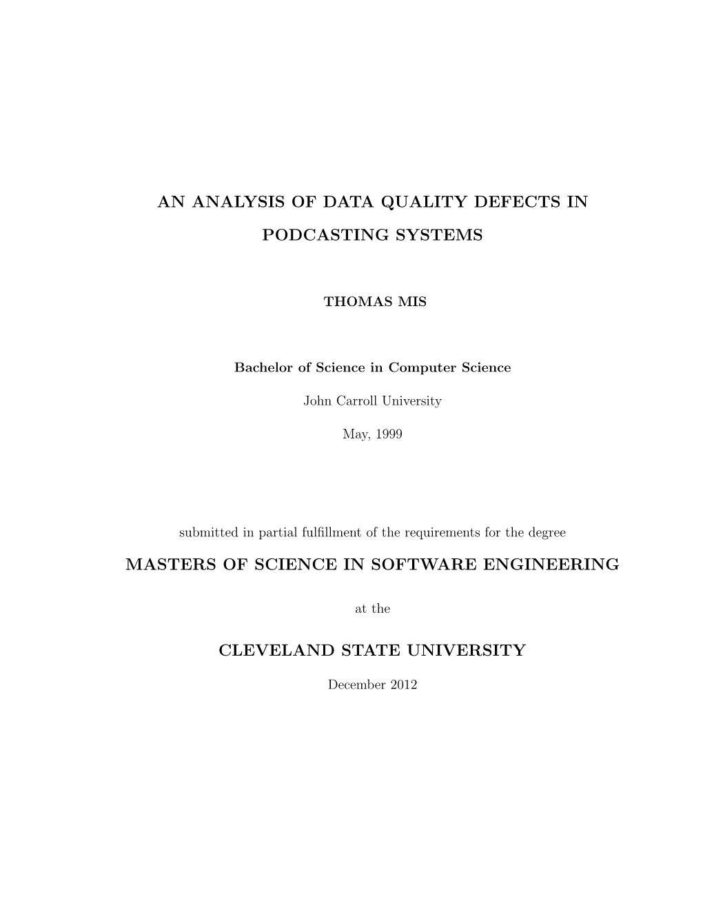 An Analysis of Data Quality Defects in Podcasting Systems