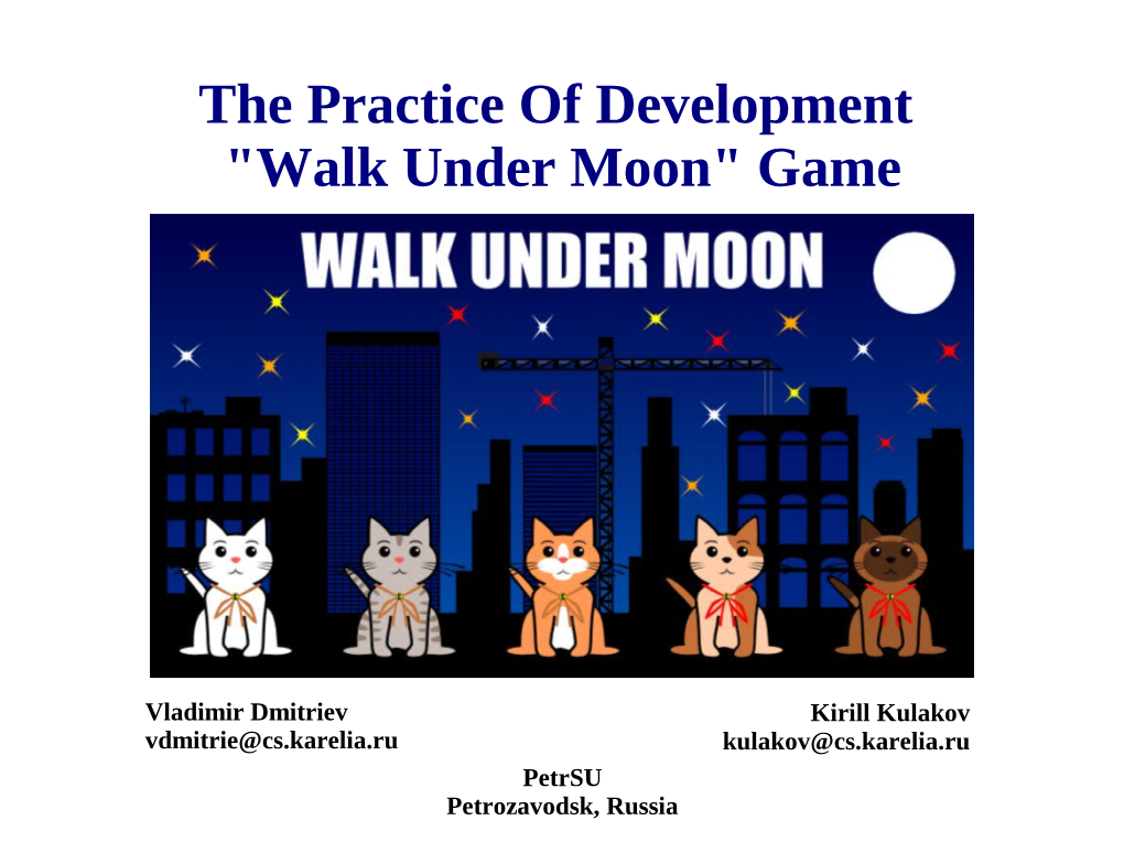 Walk Under Moon" Game