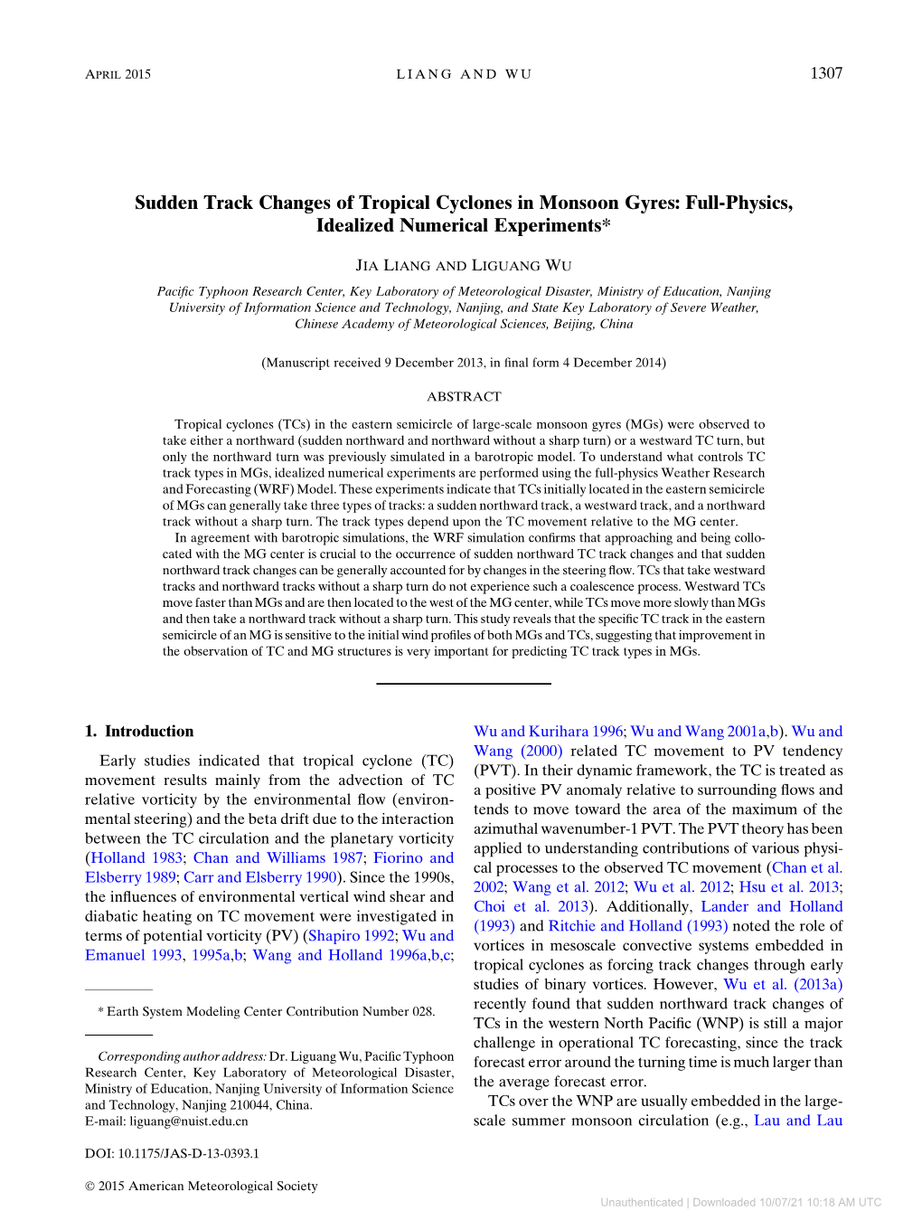 Sudden Track Changes of Tropical Cyclones in Monsoon Gyres: Full-Physics, Idealized Numerical Experiments*