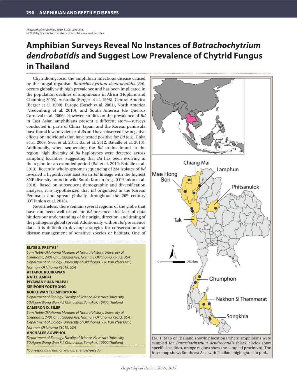 Amphibian Surveys Reveal No Instances of Batrachochytrium Dendrobatidis and Suggest Low Prevalence of Chytrid Fungus in Thailand