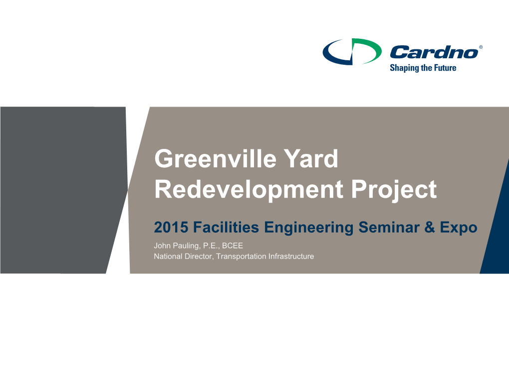 Greenville Yard Redevelopment Project