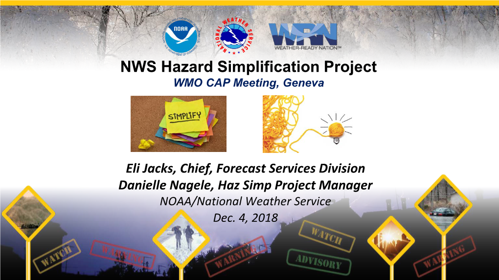 NWS Hazard Simplification Project WMO CAP Meeting, Geneva