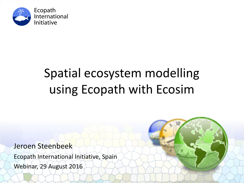 Spatial Ecosystem Modeling Using Ecopath with Ecosim