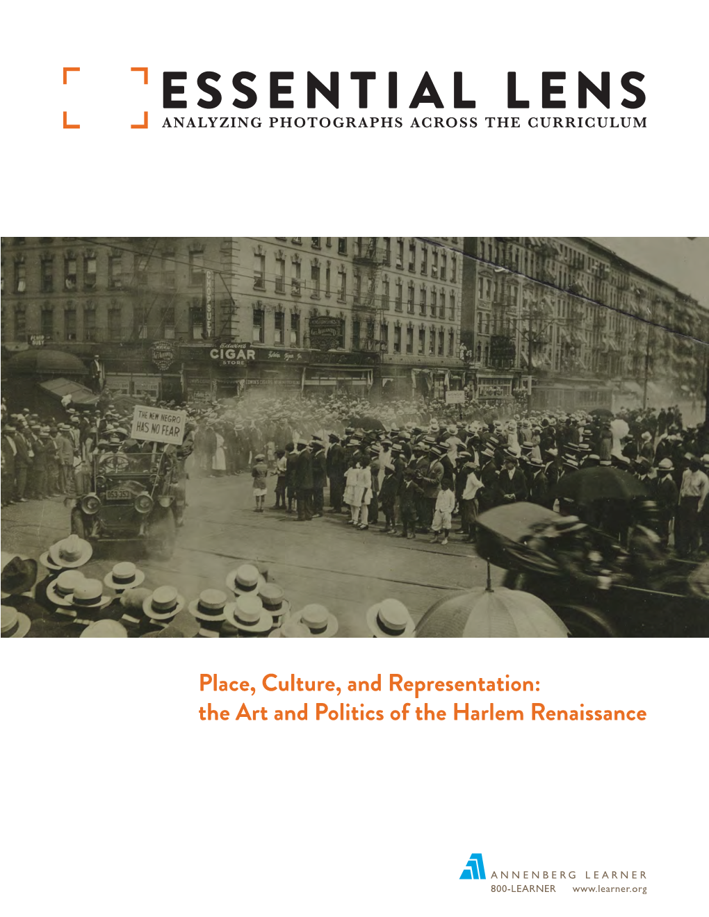 Place, Culture, and Representation: the Art and Politics of the Harlem Renaissance Place, Culture, and Representation: the Art and Politics of the Harlem Renaissance