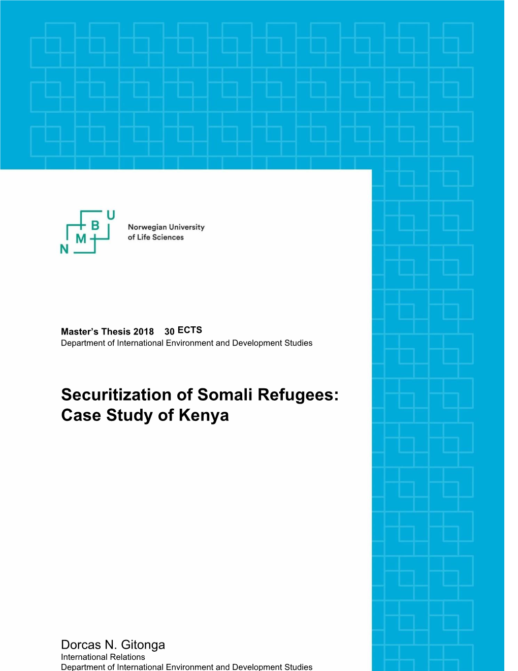 Securitization of Somali Refugees: Case Study of Kenya