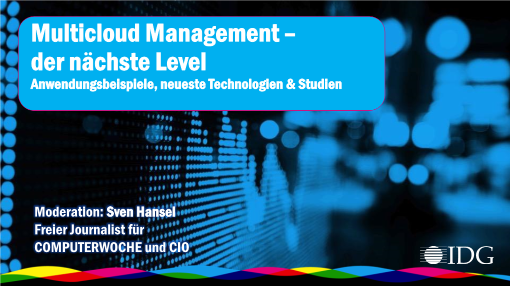 Multicloud Management – Der Nächste Level Anwendungsbeispiele, Neueste Technologien & Studien