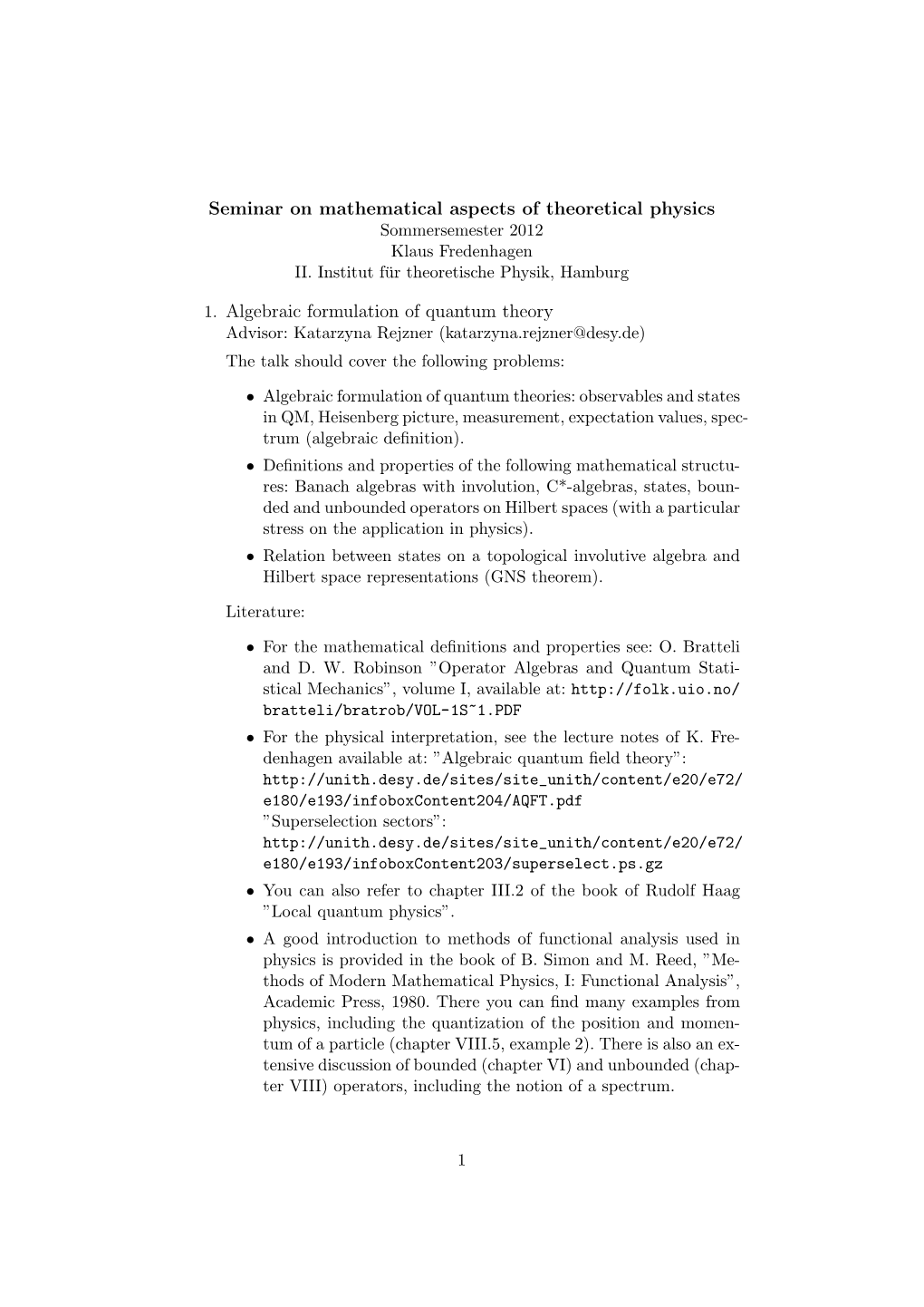 Seminar on Mathematical Aspects of Theoretical Physics 1. Algebraic