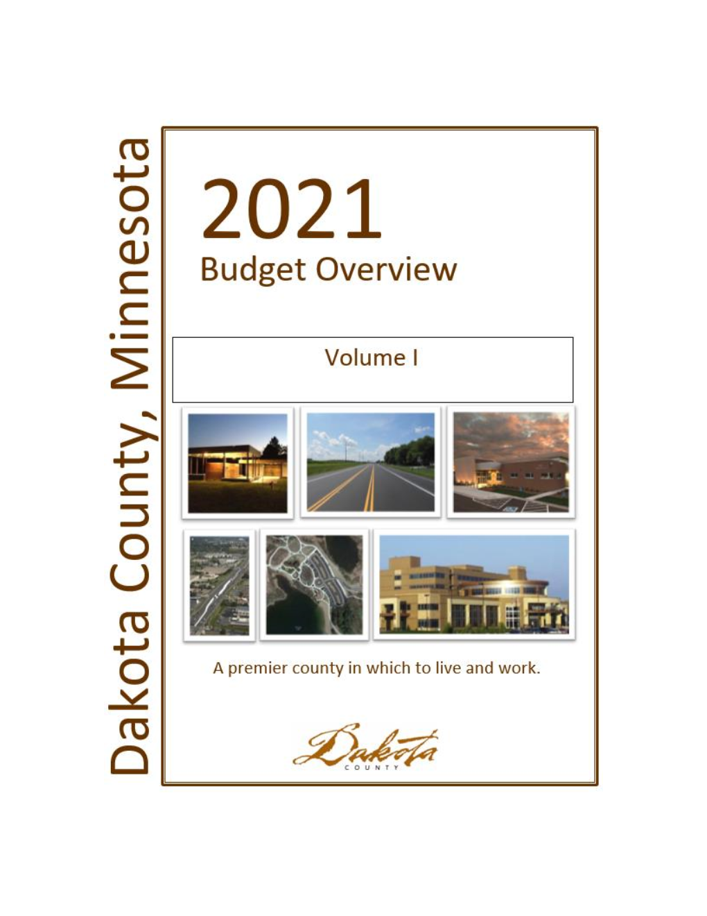 2021 Adopted Budget Overview the 2021 Adopted Budget Overview Contains the Following Sections