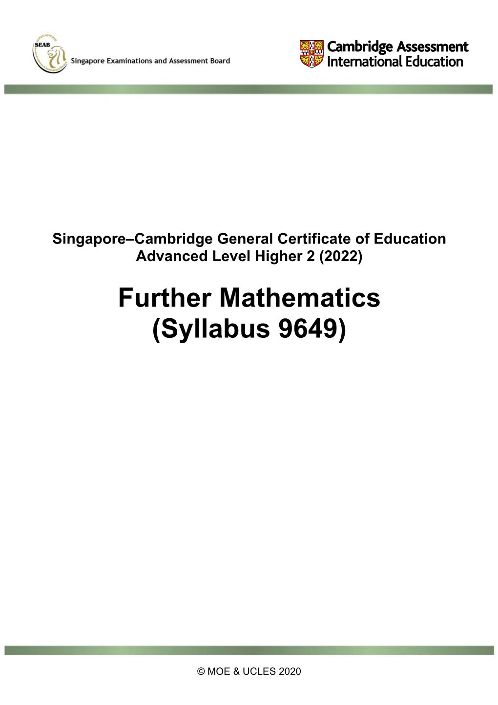 Further Mathematics (Syllabus 9649)