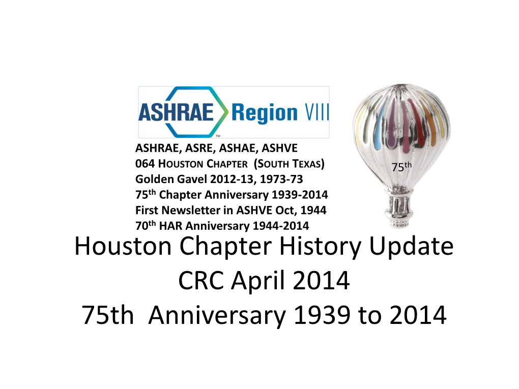 HOUSTON CHAPTER HISTORY 75Th