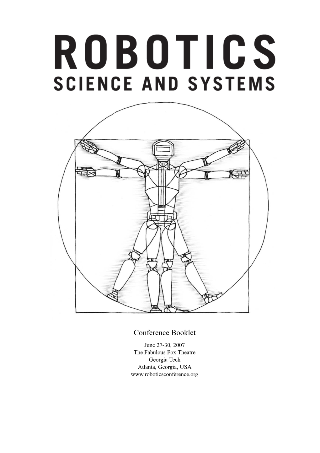 Conference Booklet June 27-30, 2007 the Fabulous Fox Theatre Georgia Tech Atlanta, Georgia, USA