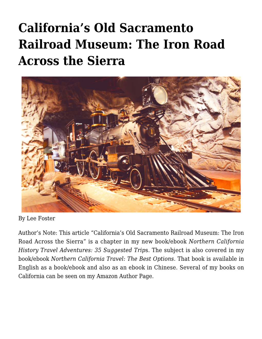 S Old Sacramento Railroad Museum: the Iron Road Across the Sierra