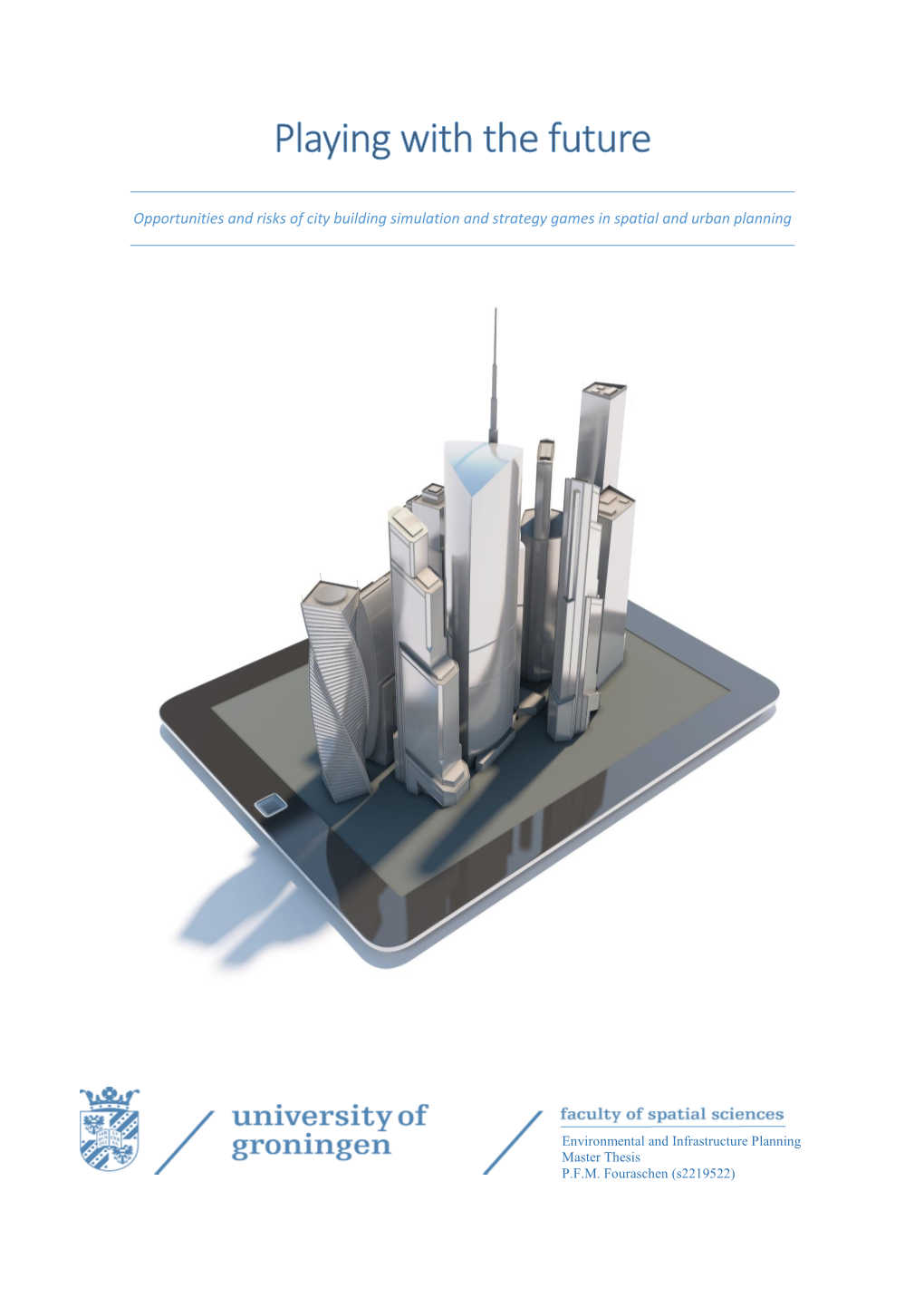 Opportunities and Risks of City Building Simulation and Strategy Games in Spatial and Urban Planning