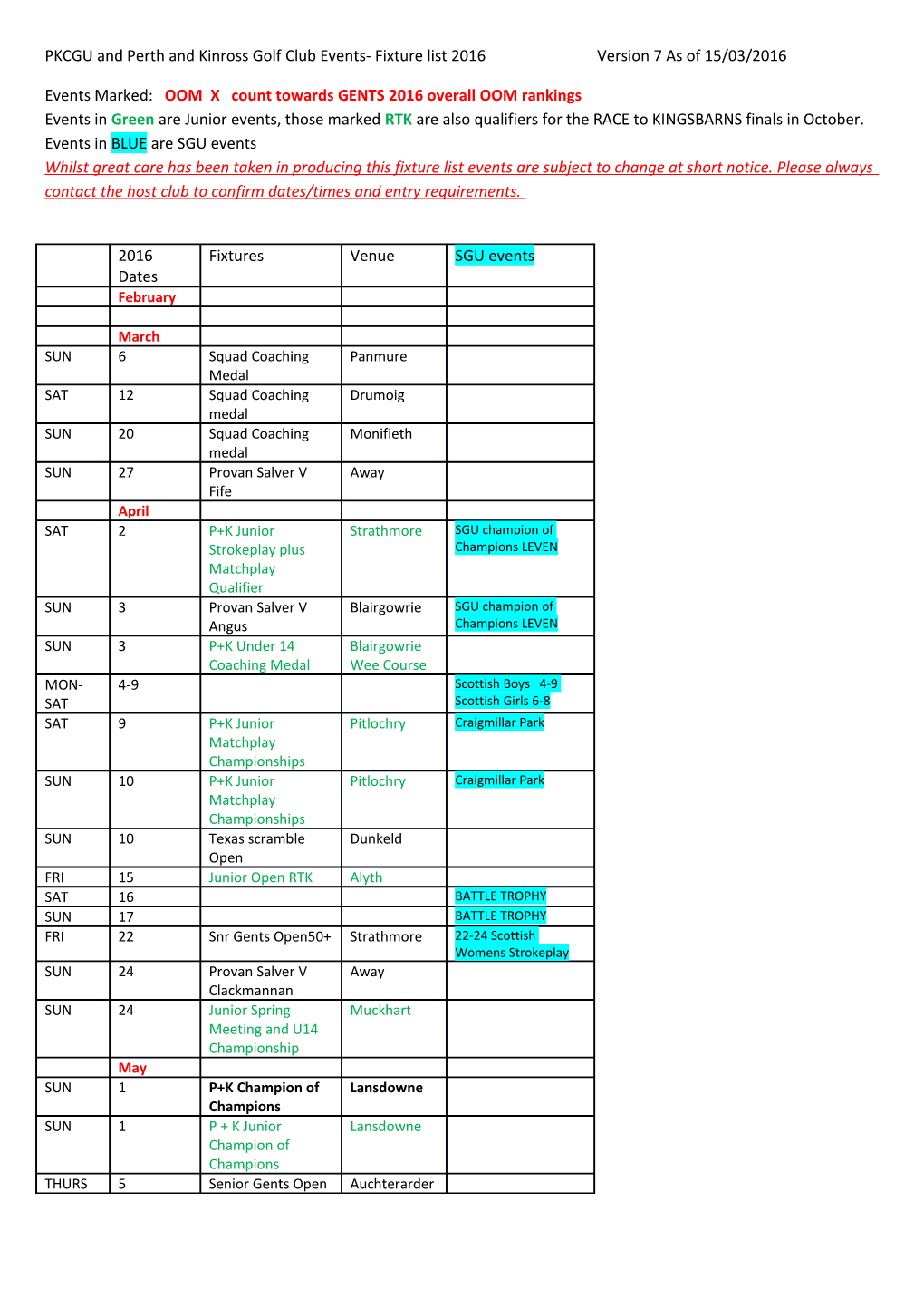 PKCGU and Perth and Kinross Golf Club Events- Fixture List 2016 Version 7 As of 15/03/2016