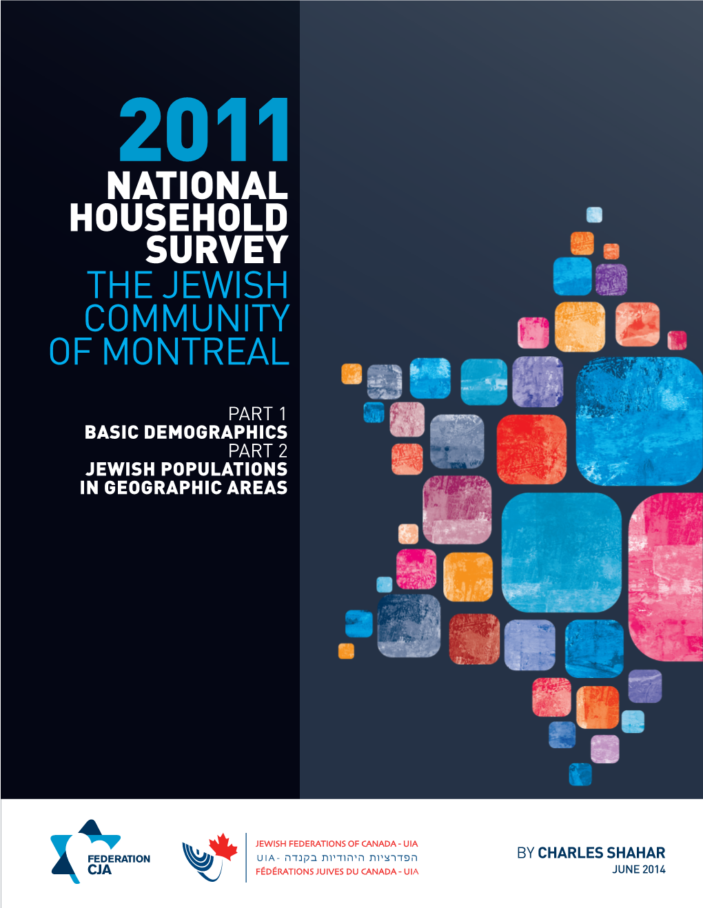 National Household Survey the Jewish Community of Montreal