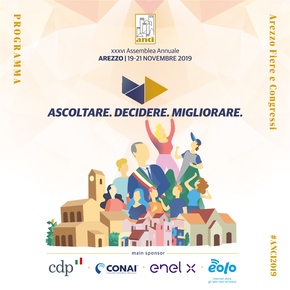 Ascoltare. Decidere. Migliorare. # Anci2019