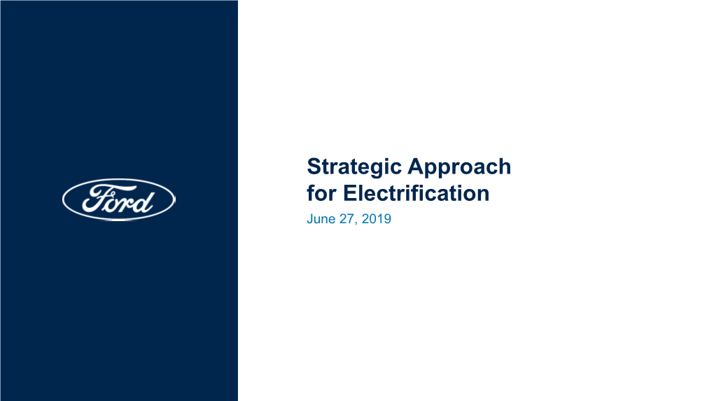 Strategic Approach for Electrification June 27, 2019 Creating Tomorrow, Together
