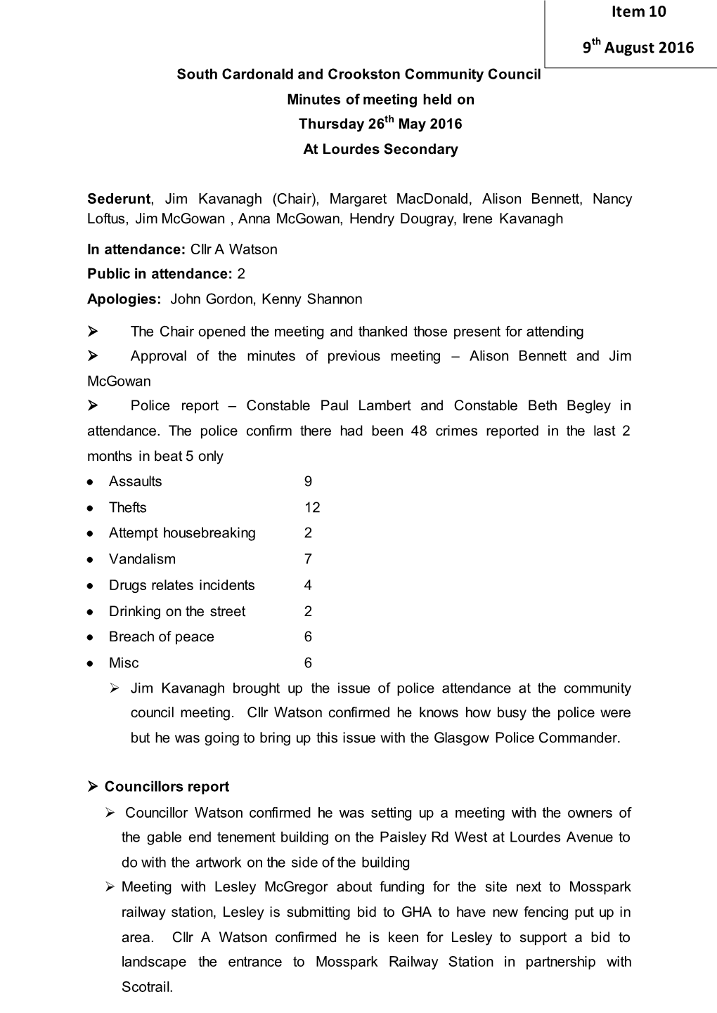 South Cardonald and Crookston Community Council Minutes of Meeting Held on 24Th May 2016 Thursday 26Th May 2016 at Lourdes Secondary