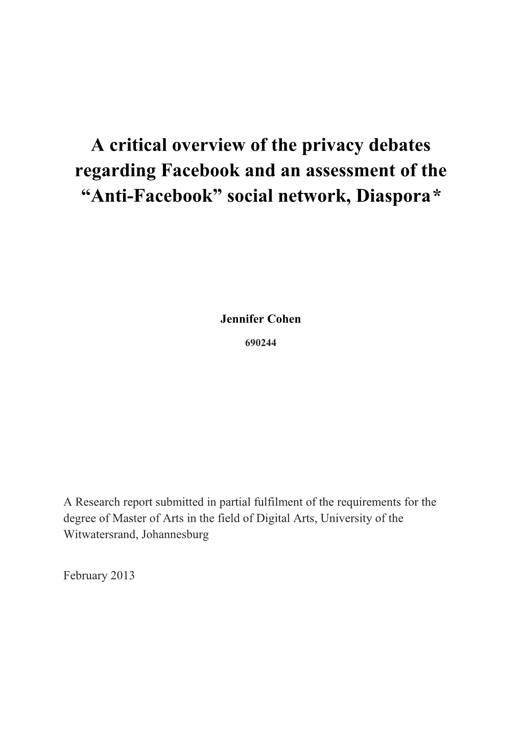 Anti-Facebook” Social Network, Diaspora*