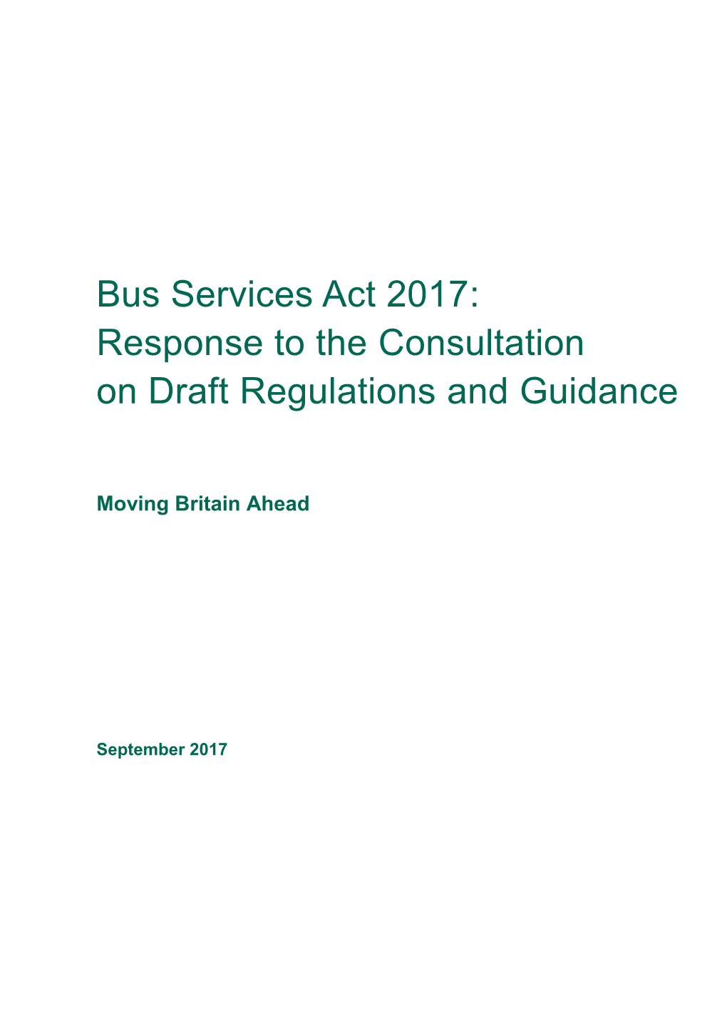 Bus Services Act 2017: Response to the Consultation on Draft Regulations and Guidance