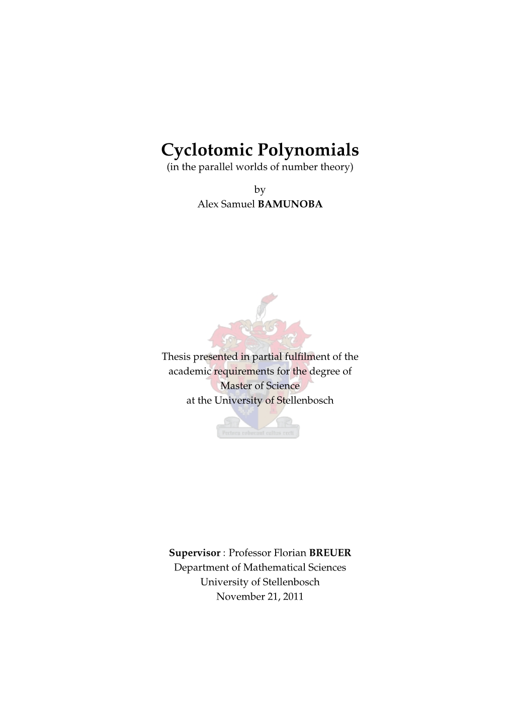 Cyclotomic Polynomials (In the Parallel Worlds of Number Theory)