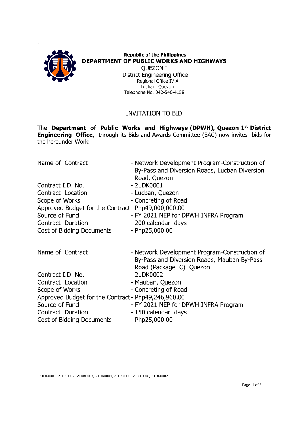 Republic of the Philippines DEPARTMENT of PUBLIC WORKS and HIGHWAYS QUEZON I District Engineering Office Regional Office IV-A Lucban, Quezon Telephone No