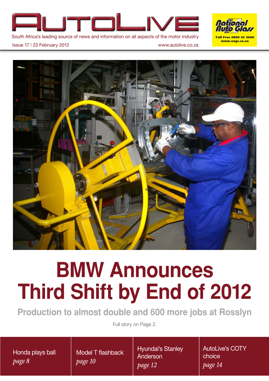 BMW Announces Third Shift by End of 2012 Production to Almost Double and 600 More Jobs at Rosslyn Full Story on Page 2