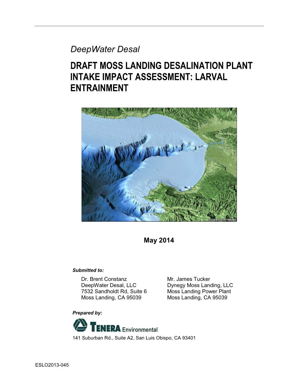 Draft Moss Landing Desalination Plant Intake Impact Assessment: Larval Entrainment
