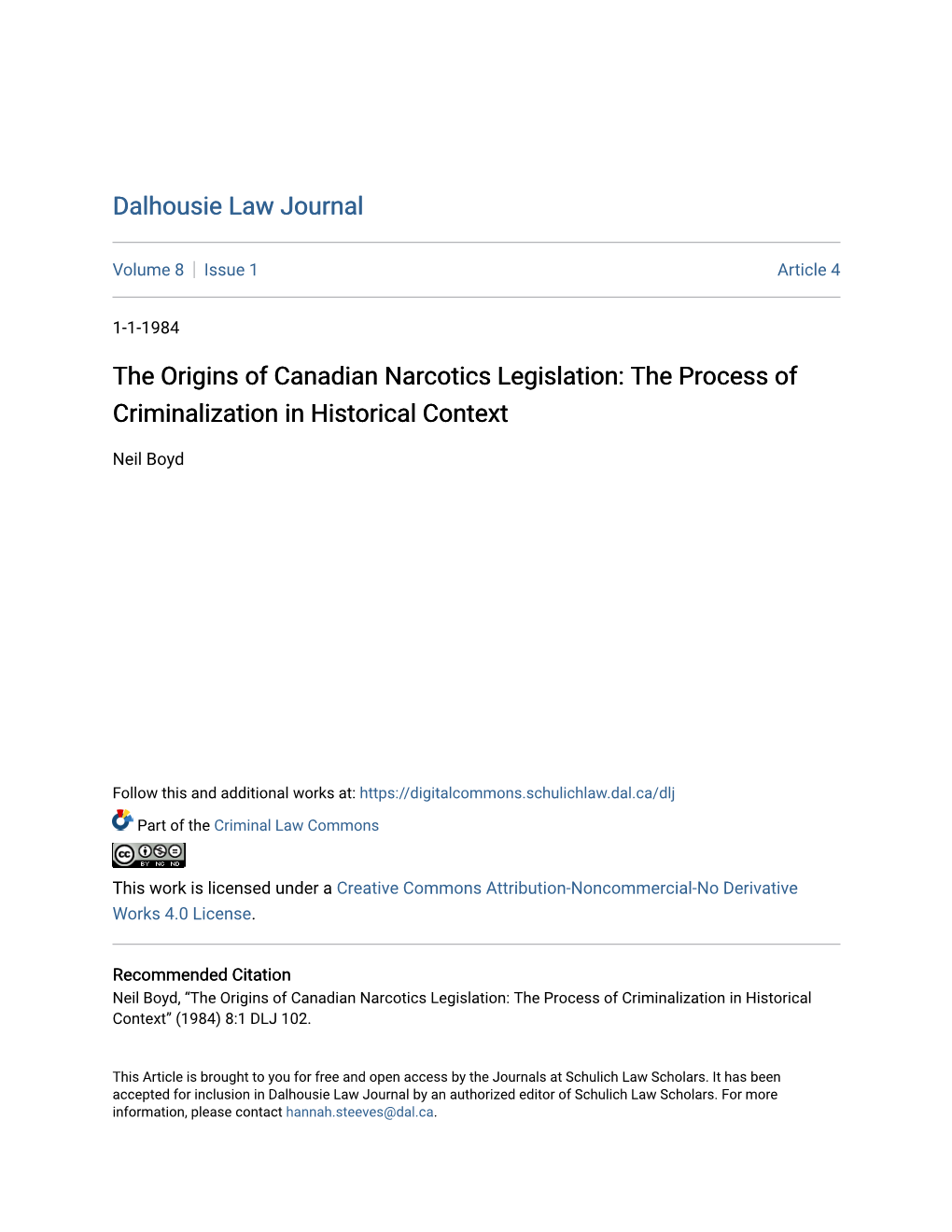 The Origins of Canadian Narcotics Legislation: the Process of Criminalization in Historical Context