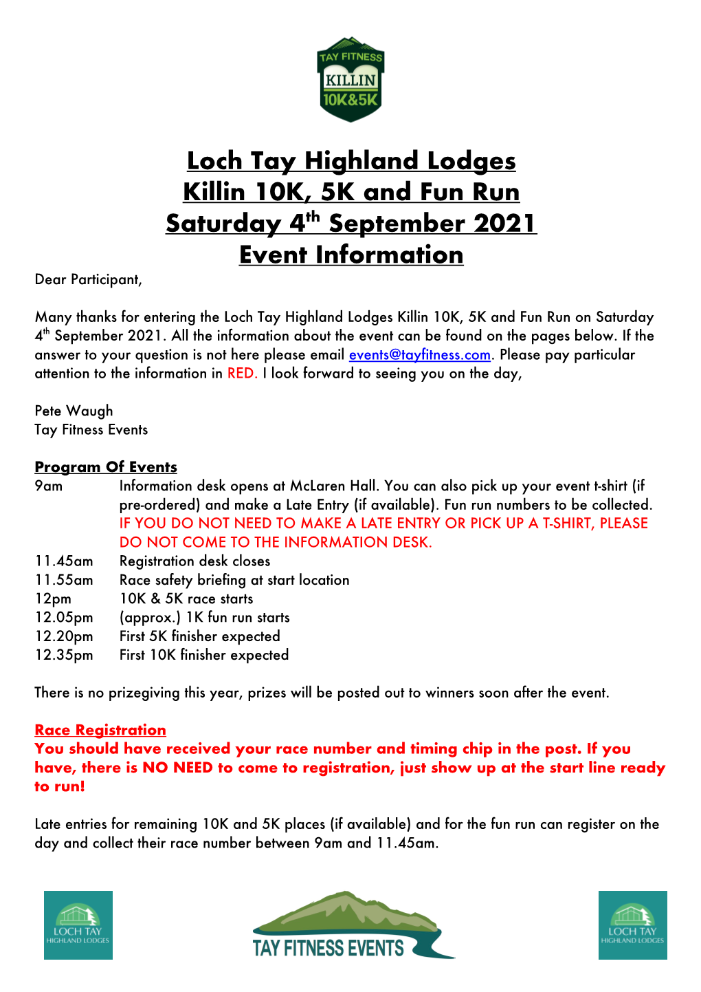 Loch Tay Highland Lodges Killin 10K, 5K and Fun Run Saturday 4Th September 2021 Event Information Dear Participant