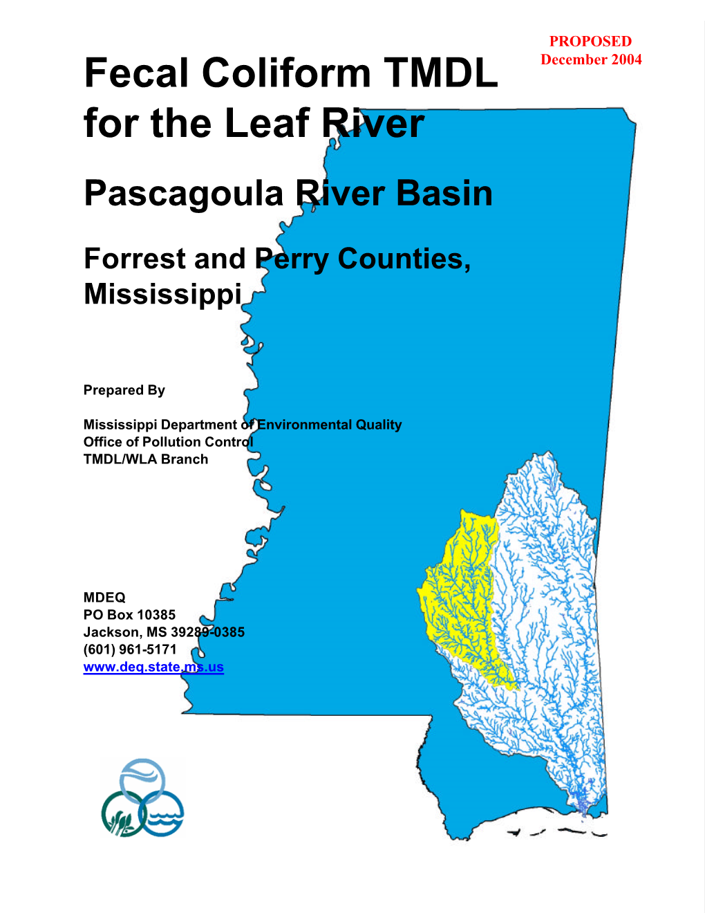 Fecal Coliform TMDL for the Leaf River