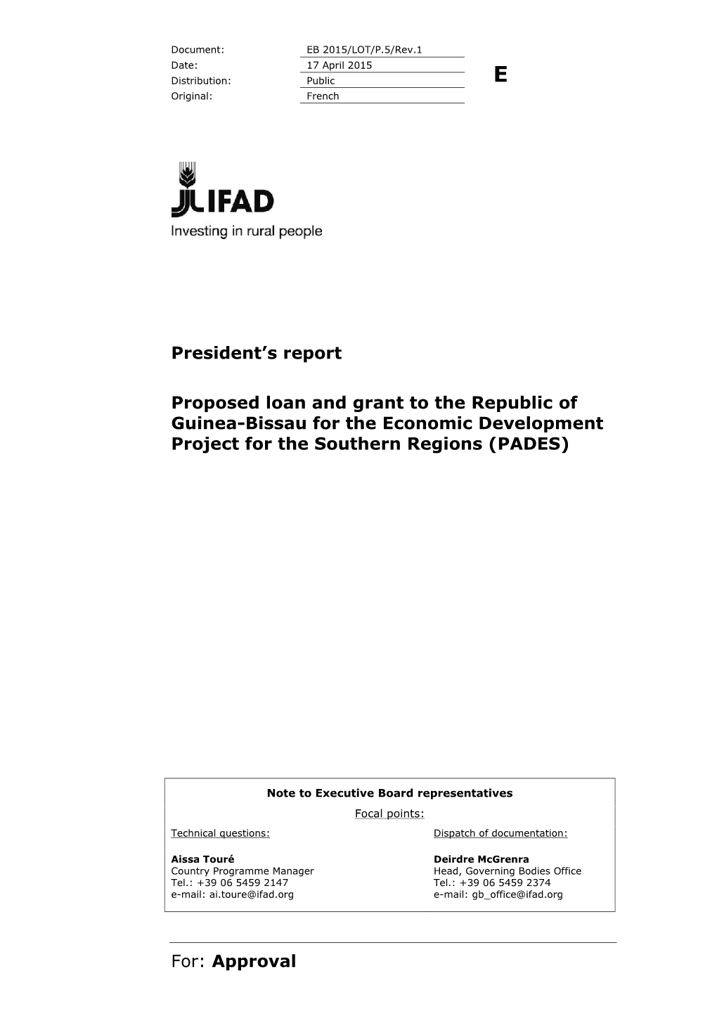Approval President's Report Proposed Loan and Grant to the Republic Of