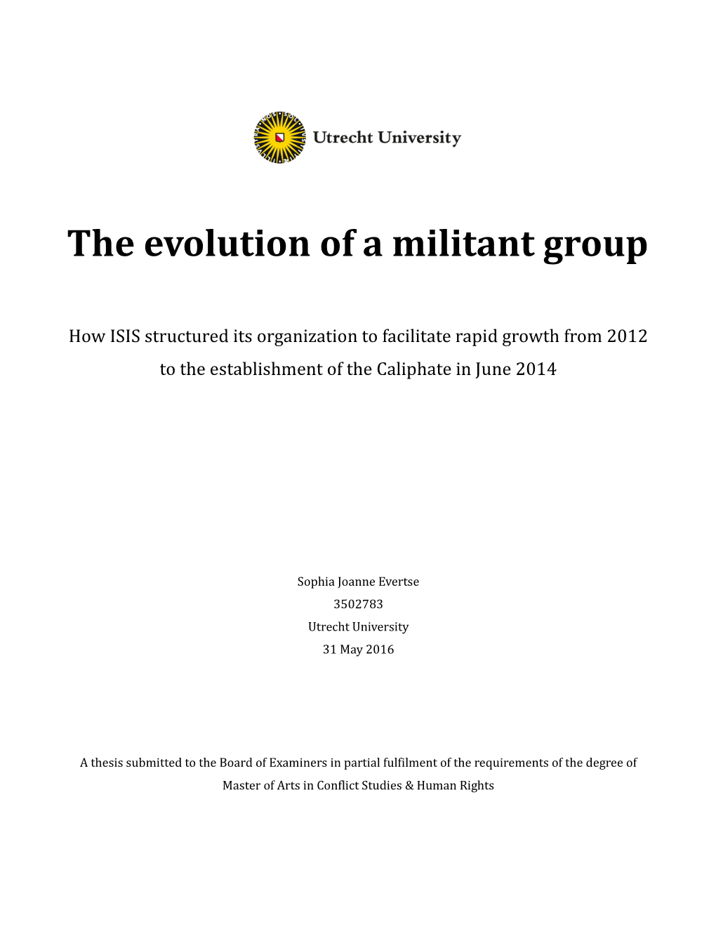 The Evolution of a Militant Group
