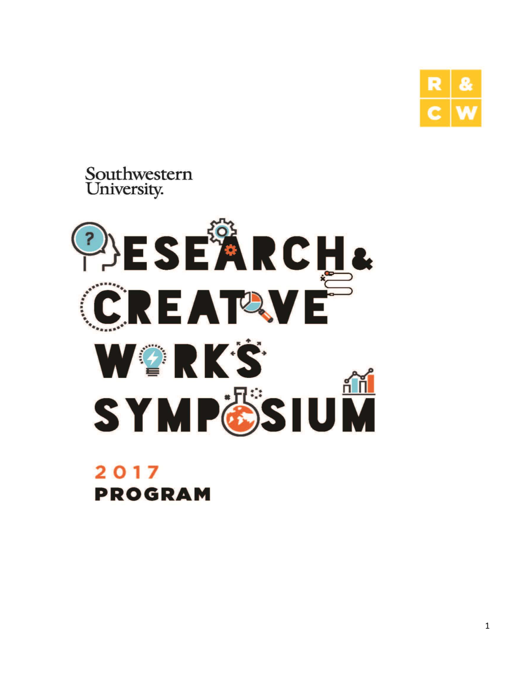 2017 RESEARCH and CREATIVE WORKS SYMPOSIUM from EVERY VOICE Southwestern University Georgetown, Texas