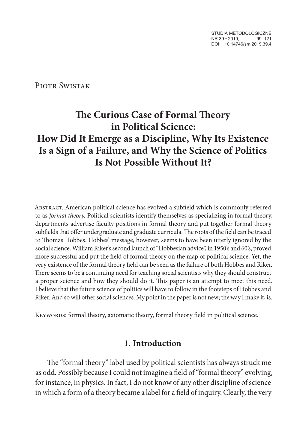 The Curious Case of Formal Theory in Political Science: How Did It